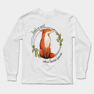 Just a Girl Who Loves Foxes Long Sleeve T-Shirt